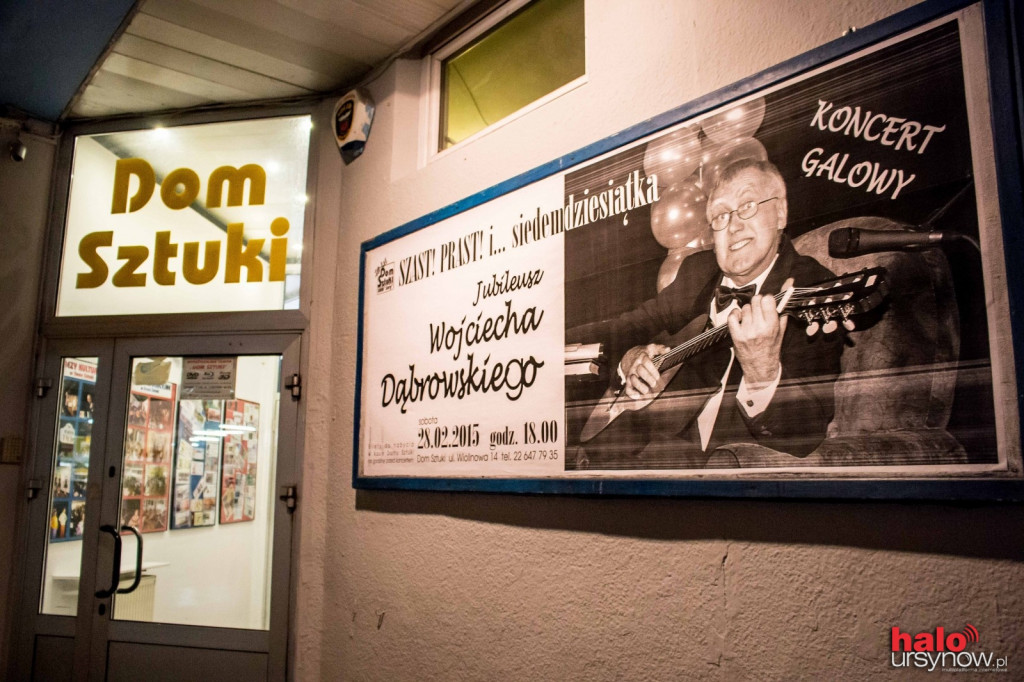Szast prast i... siedemdziesiątka! Koncert jubileuszowy Wojciecha Dąbrowskiego
