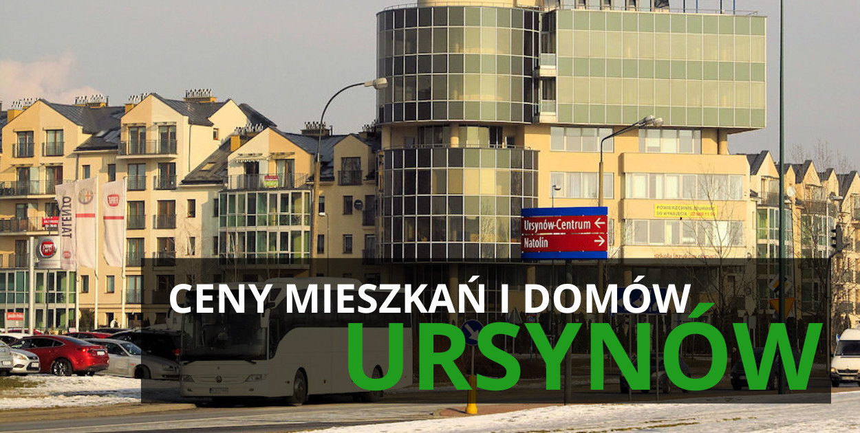 Ceny gruntów, domów i mieszkań - Ursynów. Ile trzeba zapłacić za działkę w Ursynow