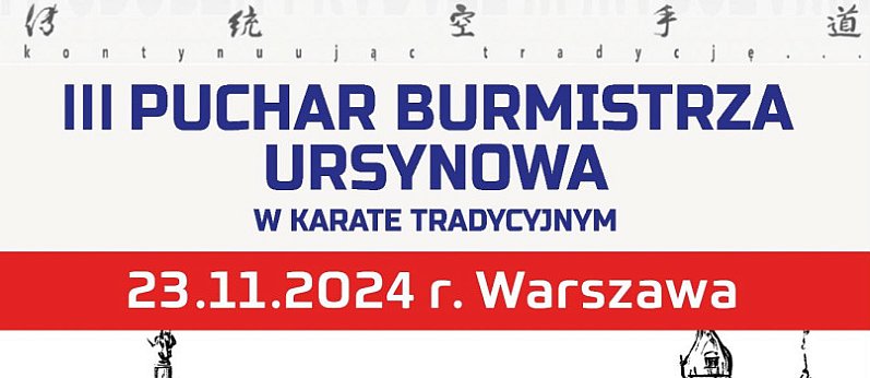 III Puchar Burmistrza Ursynowa w Karate Tradycyjnym