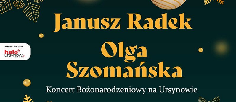 Koncert Bożonarodzeniowy na Ursynowie: Janusz Radek i Olga Szomańska