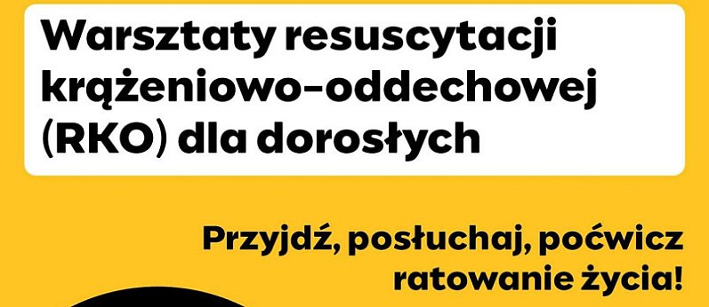 Warsztaty RKO dla mieszkańców – naucz się ratować życie
