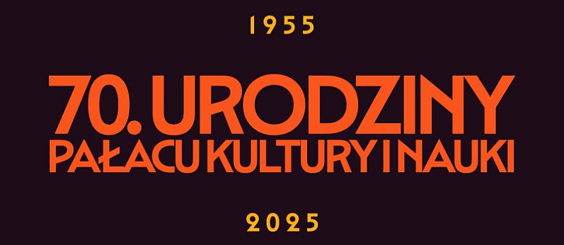 70. urodziny Pałacu Kultury i Nauki w Warszawie
