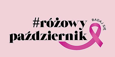 Różowy Październik – kilka minut, które mogą uratować życie-37142