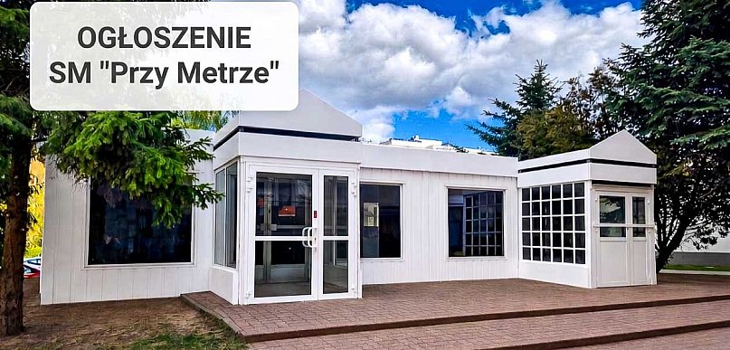 Pawilon do wynajęcia! Ogłoszenie Spółdzielni Mieszkaniowej "Przy Metrze"