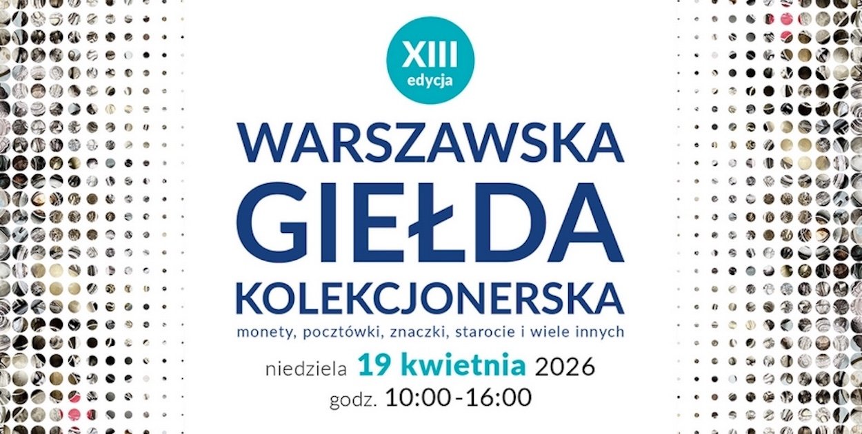 Warszawska Giełda Kolekcjonerska – XIII edycja